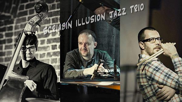 Skriabin Illusion Jazz Trio